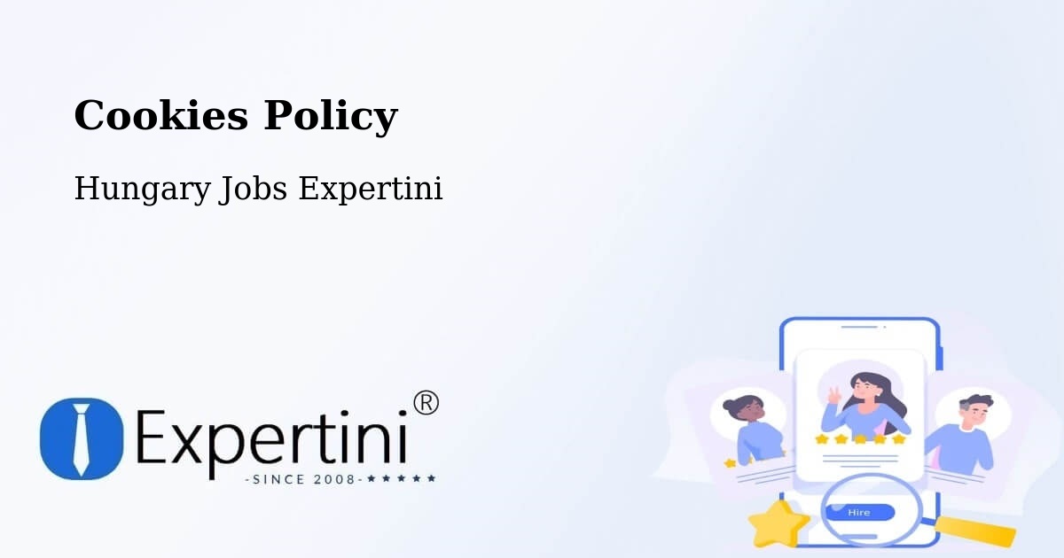 Cookie Policy – Szigetcsép - Hungary Jobs Expertini