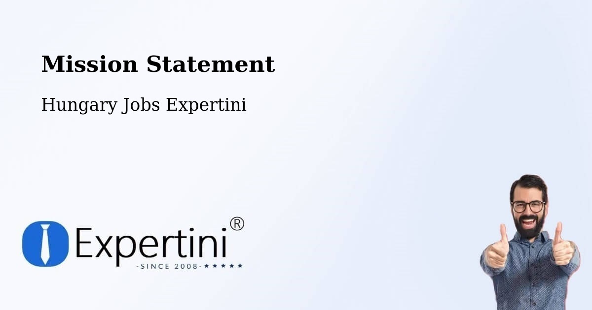 Corporate Mission – Szigetcsép - Hungary Jobs Expertini