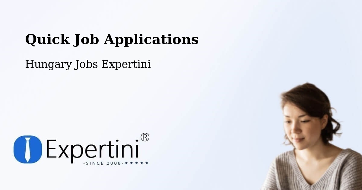 Quick Apply Feature – Szigetcsép - Hungary Jobs Expertini