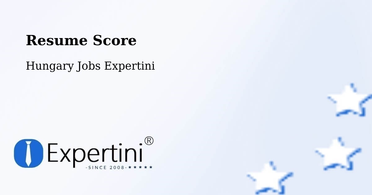 Resume Score & Job Description Match Tool – Szigetcsép - Hungary Jobs Expertini